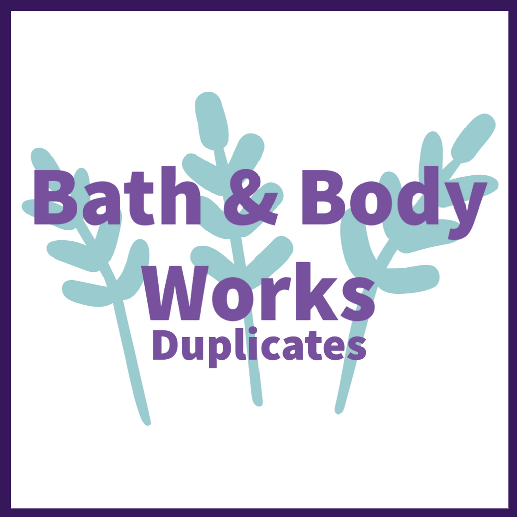 Bath & Body Works (BBW) Duplicates Collection 